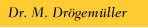 Dr. Martina Dr�gem�ller