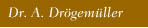 Dr. Axel Dr�gem�ller