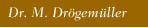 Dr. Martina Dr�gem�ller