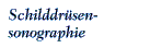 Schilddr�sensonographie